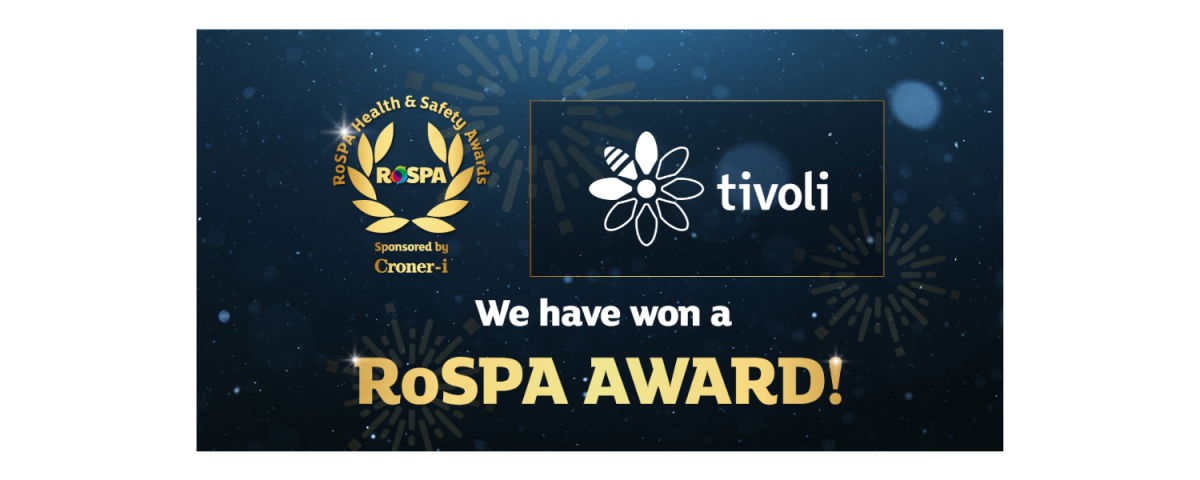 Tivoli awarded 2023 RoSPA president's Health & Safety award